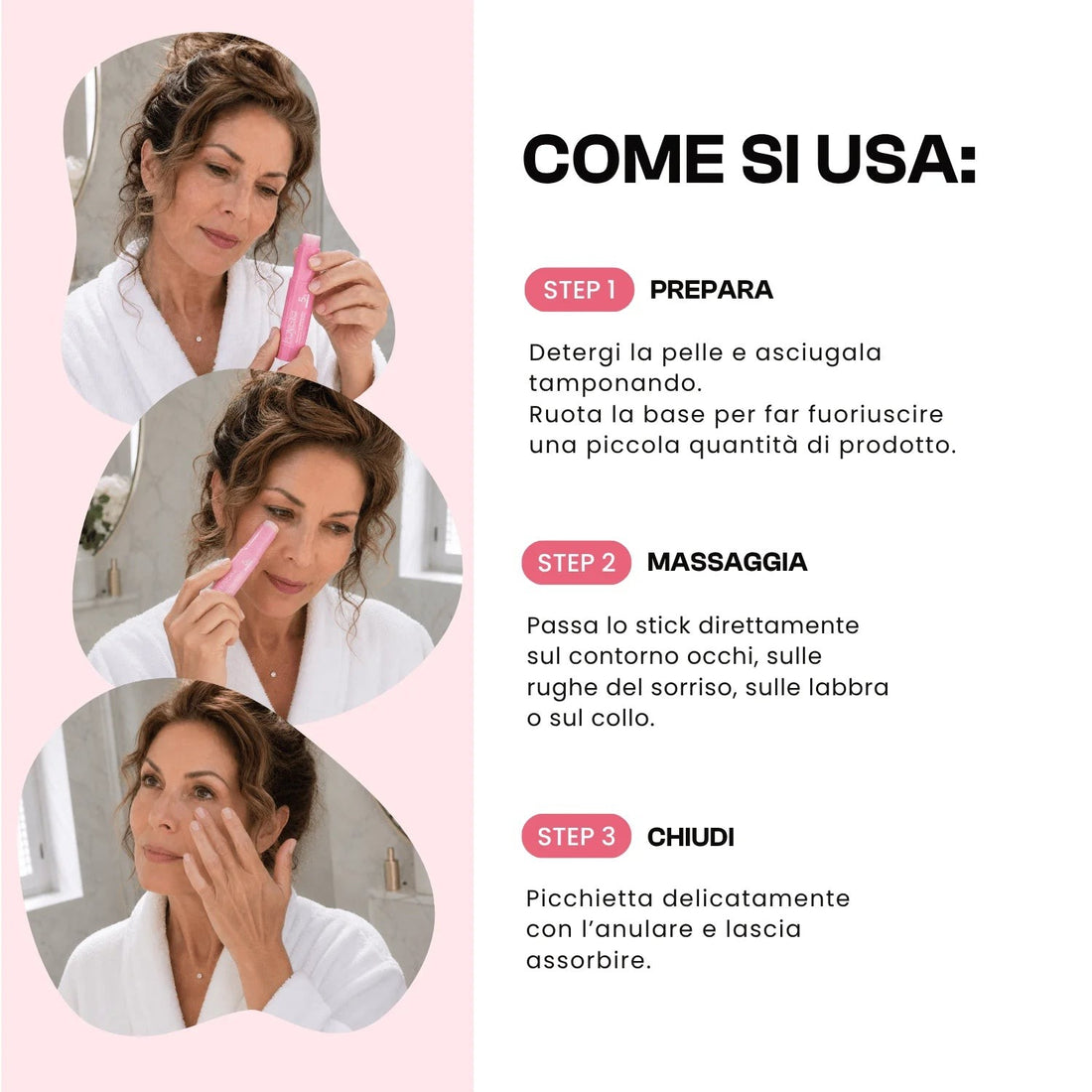 Come si usa in 3 step