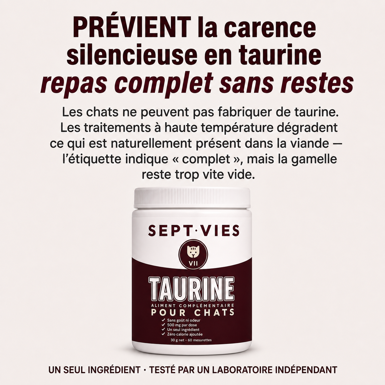 Sept Vies™ Taurine Invisible
