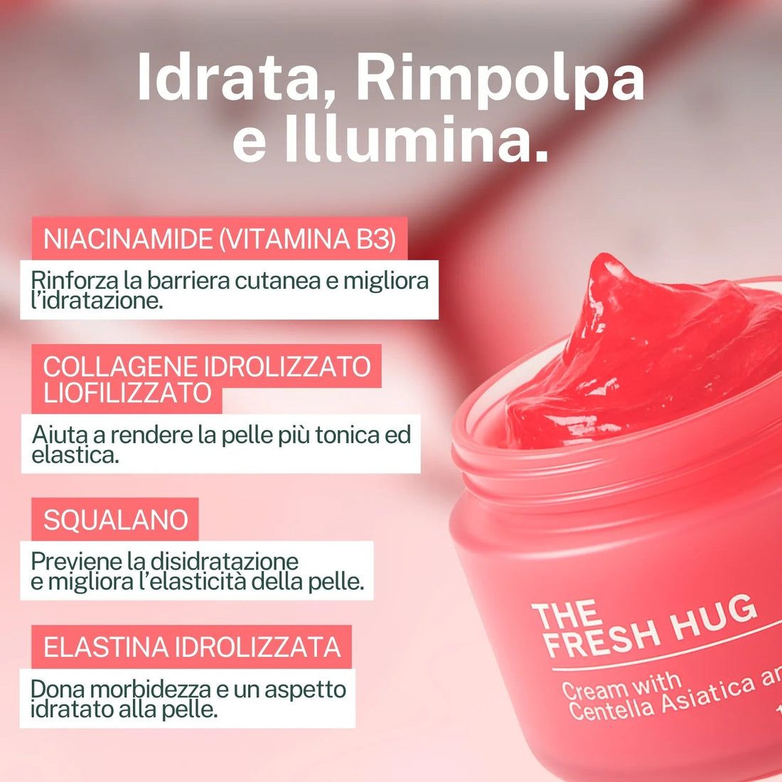 Idrata, rimpolpa e illumina: gli attivi della crema